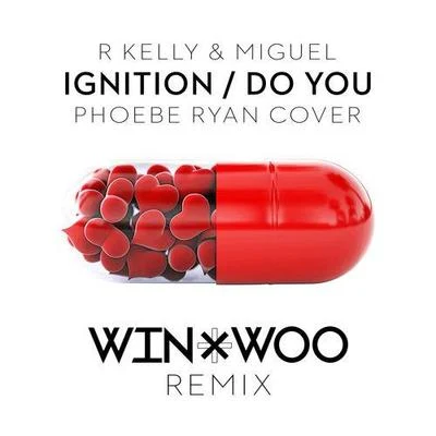 Win & Woo IgnitionDo You (Win & Woo Remix)