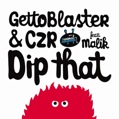 Gettoblaster Dip That