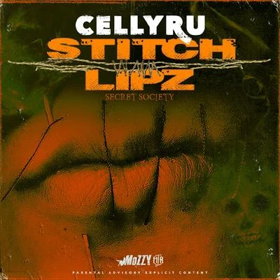 Celly Ru Stitch Lipz (Secret Society)