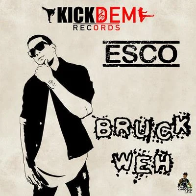 Esco Bruck Weh