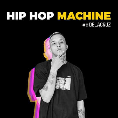 Machine Series/DeLacruz/Leo Gandelman Hip Hop Machine #8