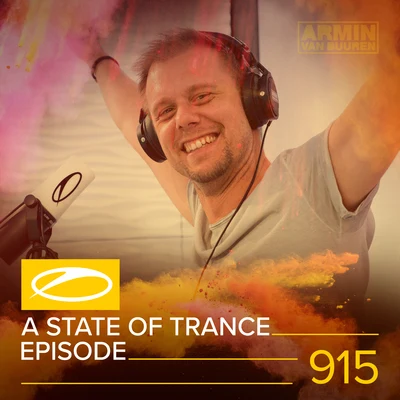 Armada Music ASOT 915 - A State Of Trance 915