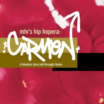 Mos Def/Beyoncé/Casey Lee/Rah Digga/Mekhi Phifer/Da Brat MTVs Hip Hopera: Carmen (Television Soundtrack)