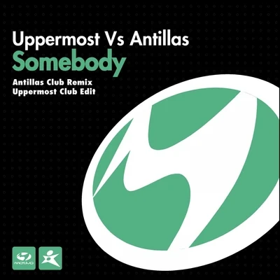 Uppermost/Antillas Somebody