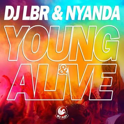 Dj LBR/Nyanda Young Alive