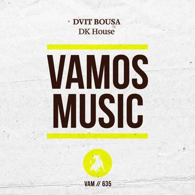 Dvit Bousa DK House