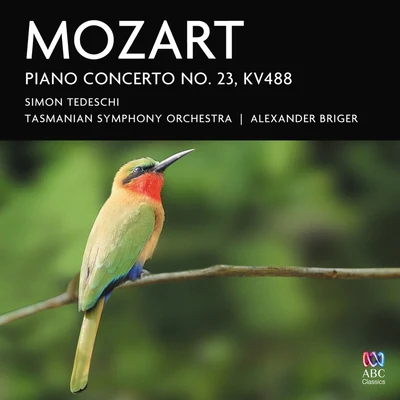 Tasmanian Symphony Orchestra/Simon Tedeschi Mozart: Piano Concerto No. 23, KV488