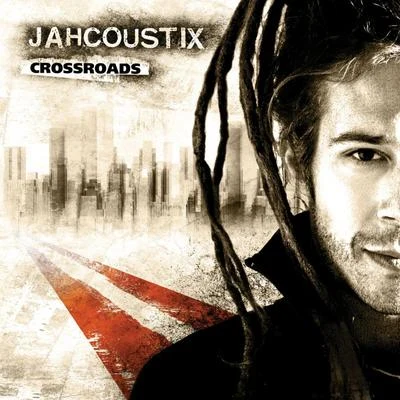 Jahcoustix Crossroads