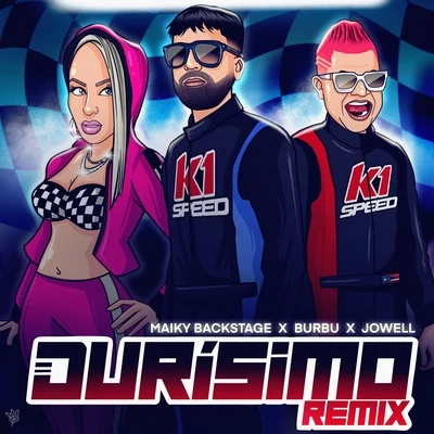 Maiky Backstage/DJ Nelson/Jowell Durísimo (Remix) [feat. Burbu]