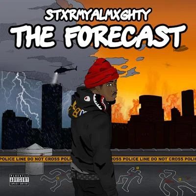 Stxrmy Almxghty The Forecast