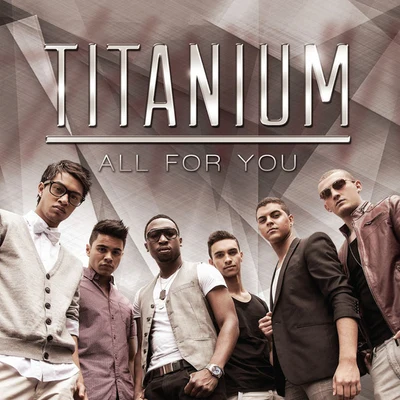 Titanium All For You