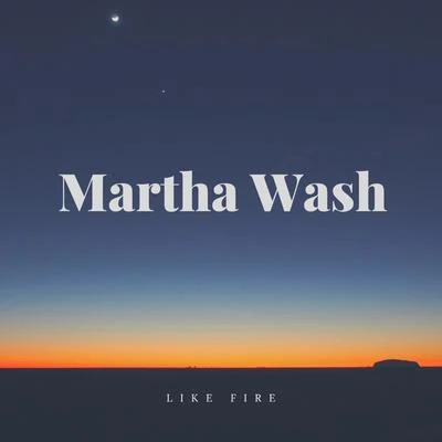 Martha Wash Like Fire