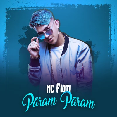 MC Fioti Pãram Pãram