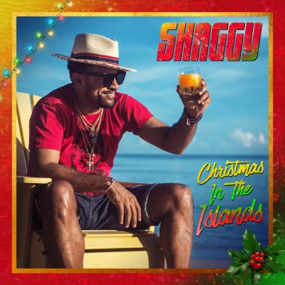 Rayvon/Beenie Man/Sanchez/Shenseea/Shaggy/Bunji Garlin Christmas in the Islands (Deluxe Edition)