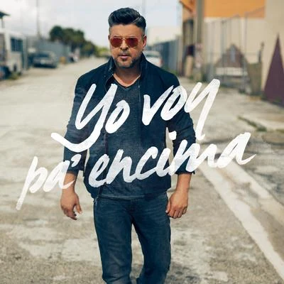 Luis Enrique Yo Voy Pa Encima - Single