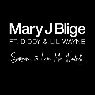 Mary J. Blige Someone to Love Me