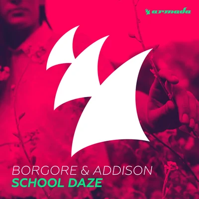 Addison/Borgore School Daze