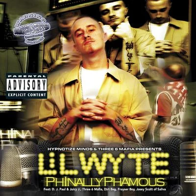 Lil Wyte Phinally Phamous Chopped & Screwed