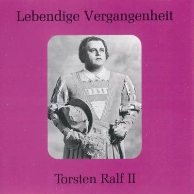 Torsten Ralf Lebendige Vergangenheit - Torsten Ralf (Vol.2)