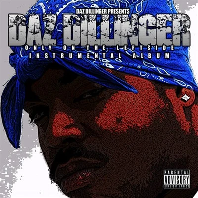 Daz Dillinger Only On The Leftside (Instrumental Album)