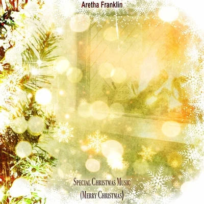 Aretha Franklin Special Christmas Music