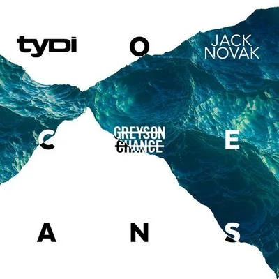 Greyson Chance/tyDi/Jack Novak Oceans