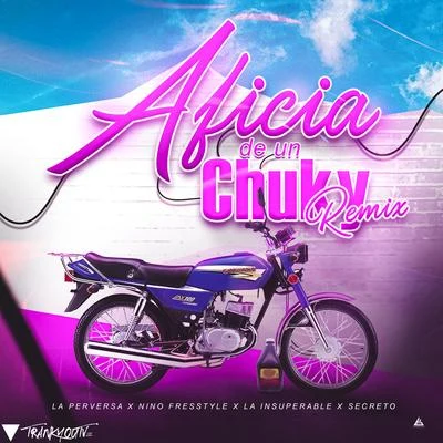 Nino Freestyle Aficia De Un Chuky (feat. Secreto El Famoso Biberon) (Remix)