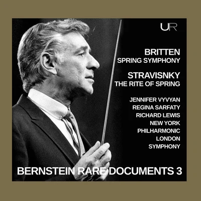 Regina Sarfaty/New York Philharmonic/The London Symphony Orchestra/Leonard Bernstein/Jennifer Vyvyan/Richard Lewis Bernstein conducts Stravinsky and Britten