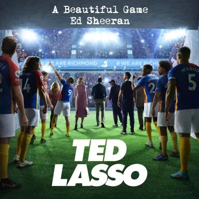 Ed Sheeran A Beautiful Game