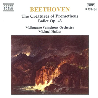 Melbourne Symphony Orchestra BEETHOVEN: Creatures of Prometheus (The), Op. 43