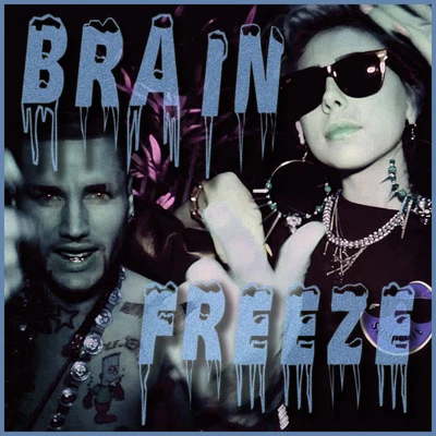 Riff Raff/Lil Debbie Brain Freeze