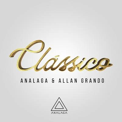 ANALAGA/Allan Grando Clássico (Vol.3)