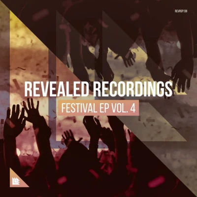 Revealed Recordings Revealed Festival EP Vol. 4