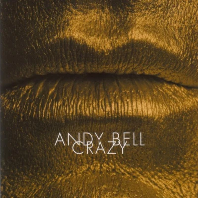 Andy Bell Crazy