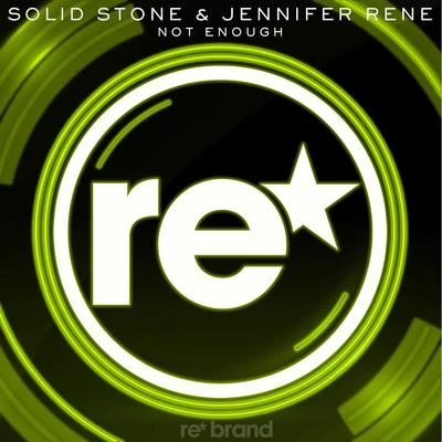 Jennifer Rene/Solid Stone Not Enough