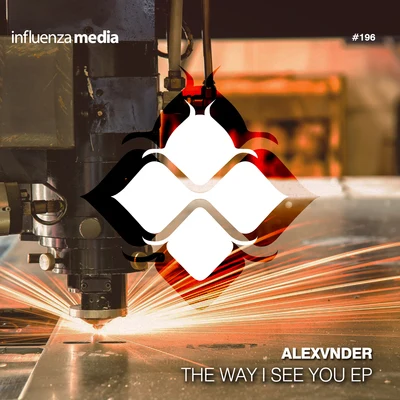 Alexvnder The Way I See You EP