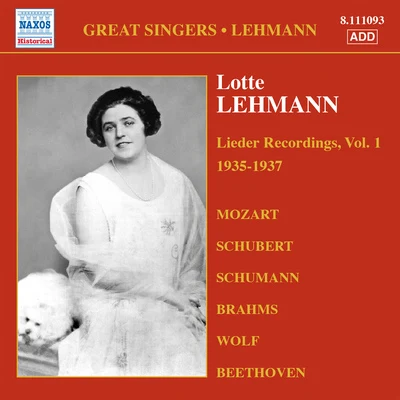 Lotte Lehmann LEHMANN, Lotte: Lieder Recordings, Vol. 1 (1935-1937)