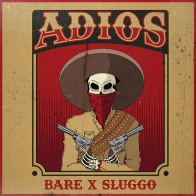 Sluggo/Bare Adios