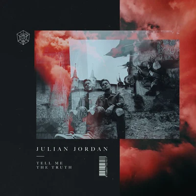 Julian Jordan Tell Me The Truth