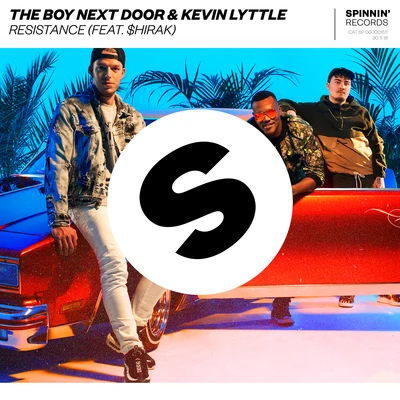 The Boy Next Door/$hirak/Kevin Lyttle Resistance