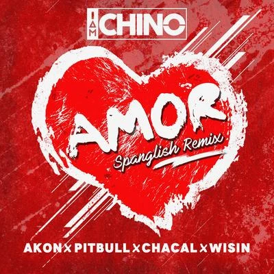 Wisin/Akon/Chacal/Pitbull/IAmChino Amor (Spanglish Remix)