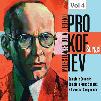 Witold Rowicki Milestones of a Legend: Sergei Prokofiev, Vol. 4