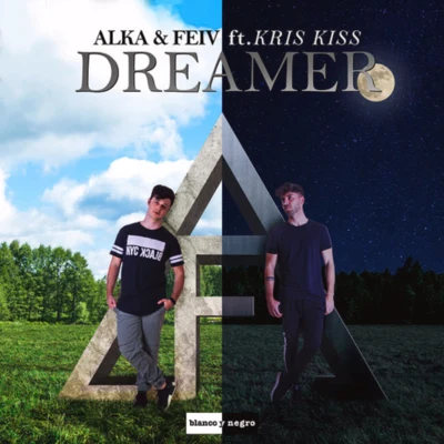 Kris Kiss/Alka &amp; Feiv Dreamer