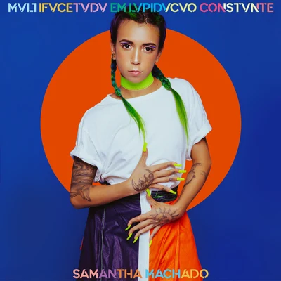 Samantha Machado MVLTIFVCETVDV EM LVPIDVCVO CONSTVNTE