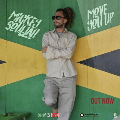 Mickey Souljah Move You Up