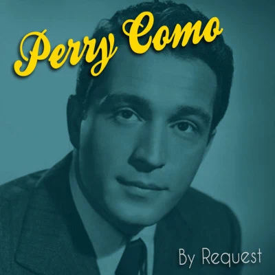 Perry Como By Request