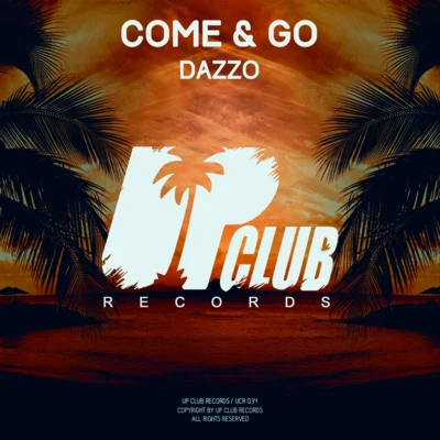 Dazzo Come & Go