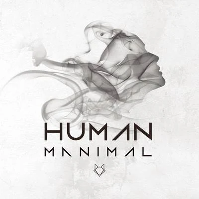 Manimal Human (Remixes)