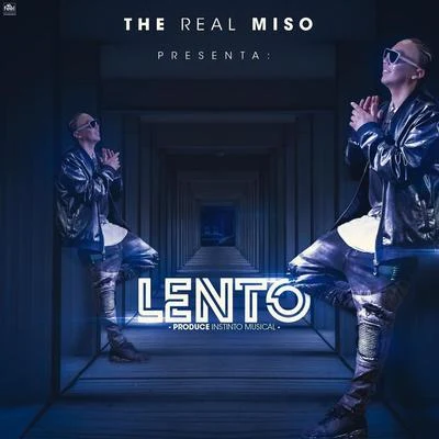 The Real Miso Lento