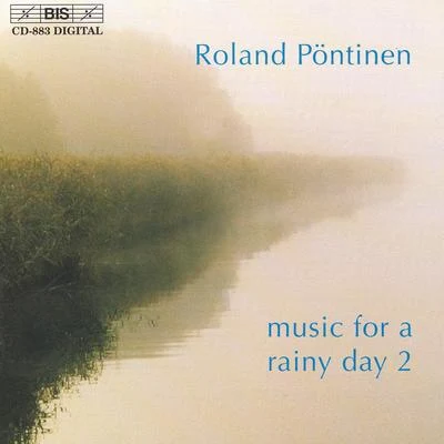 Roland Pöntinen MENDELSSOHNRACHMANINOVLISZTDEBUSSY: Music for a Rainy Day, Vol. 2